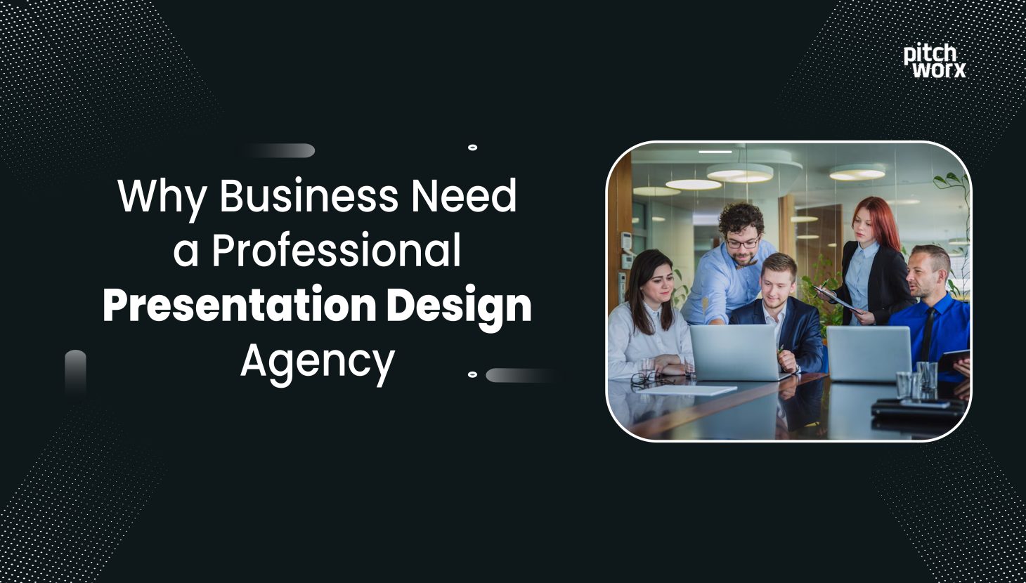 Why Businesses Need a Professional Presentation Design Agency@3x