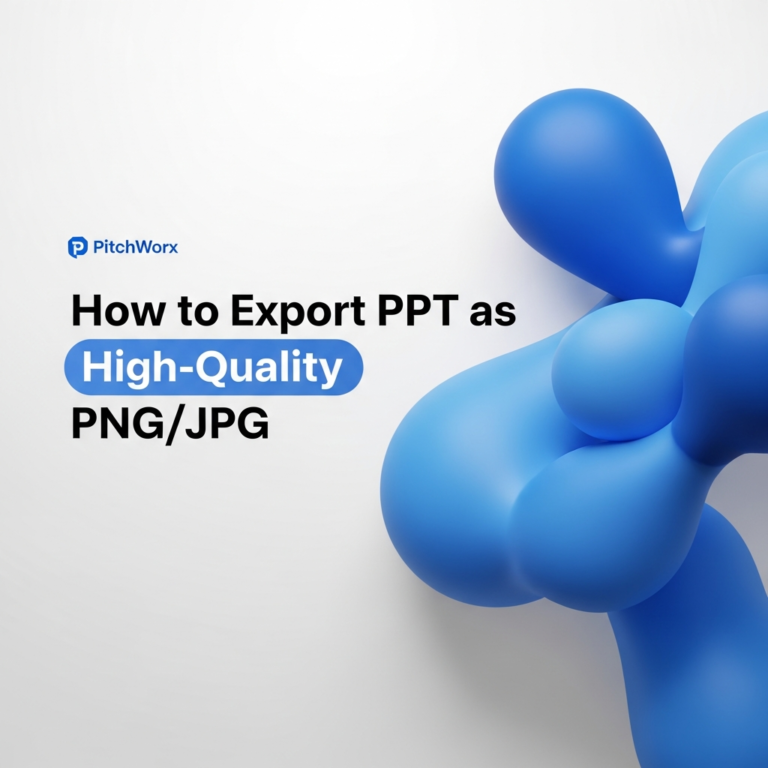 How To Export PPT As High-Quality PNG/JPG - PitchWorx
