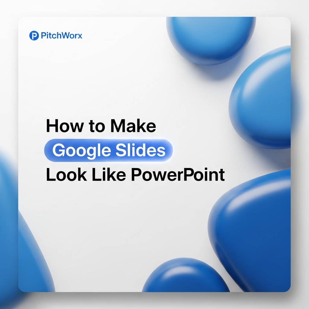 make-google-slides-look-like-powerpoint